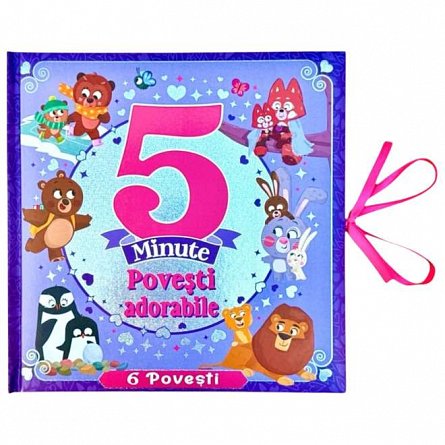 5 minute. Povesti adorabile (cu funda)