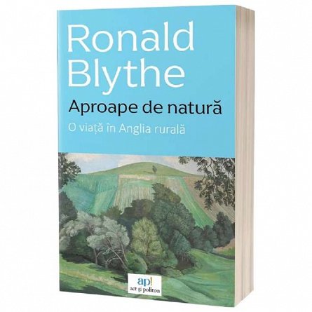 Aproape de natura. O viata in Anglia rurala