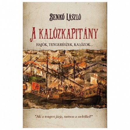 A kalozkapitany. Capitanul piratilor