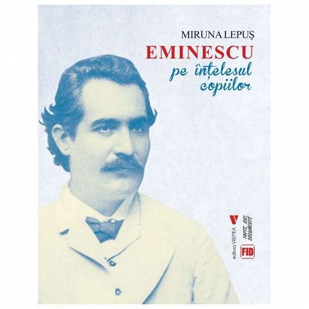 Eminescu pe intelesul copiilor
