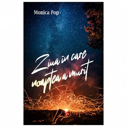 Ziua in care noaptea a murit