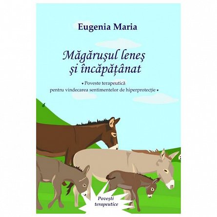 Magarusul lenes si incapatanat