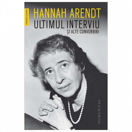 Ultimul interviu si alte convorbiri