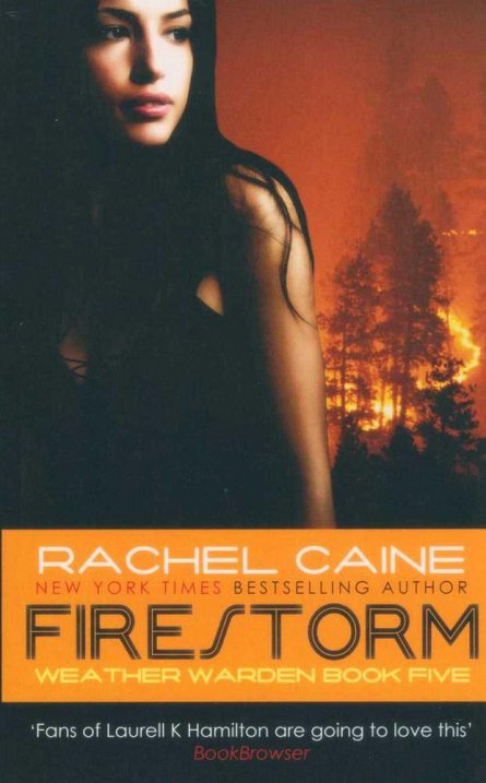 Firestorm - Rachel Caine