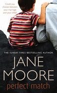 Perfect match - Jane Moore