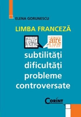 LIMBA FRANCEZA - SUBTILITATI, DIFICULTAT