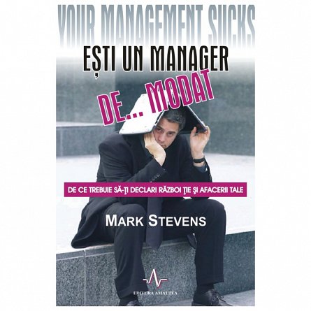 Esti un manager de... modat