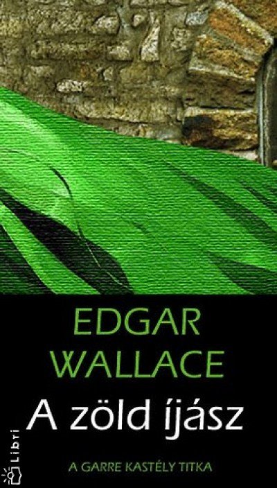 A Zold Ijasz, Edgar Wallace