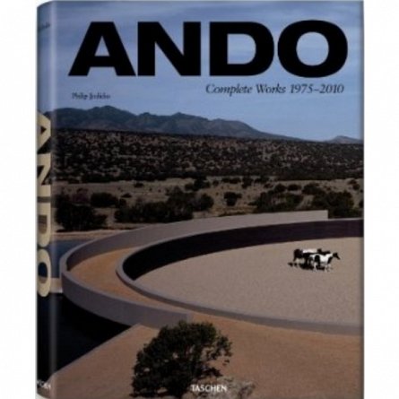 Ando: Complete Works 1975-2010: Updated Version, Philip Jodidio