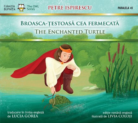 BROASCA-TESTOASA CEA FERMECATA / THE ENCHANTED TURTLE