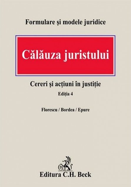 CALAUZA JURISTULUI. EDITIA IV
