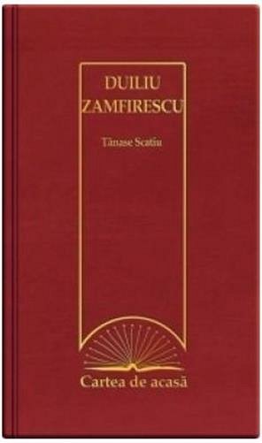 Cartea de acasa nr. 10: Tanase Scatiu - Duiliu Zamfirescu