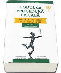 CODUL DE PROCEDURA FISCALA COMPARAT 2015-2016