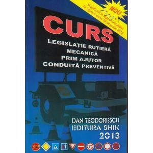 CURS - LEGISLATIE RUTIERA, MECANICA, PRIM AJUTOR, CONDUITA PREVENTIVA