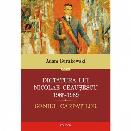 Dictatura lui Nicolae Ceausescu (1965-1989)