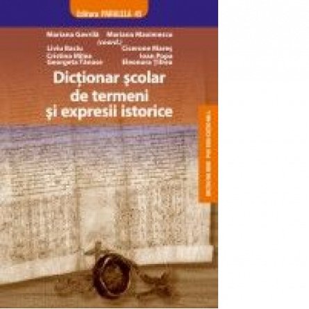 Dictionar De Termeni Si Expresii Istorice Reeditare, Mariana Gavrila
