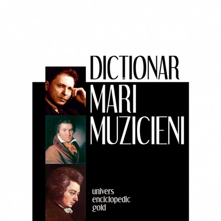 Dictionar Mari Muzicieni, Antoine Golea