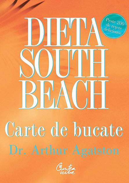 DIETA SOUTH BEACH.CARTE DE BUCATE