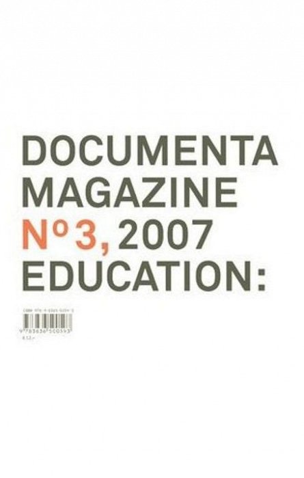 Documenta magazine nr.3 \ 2007 education