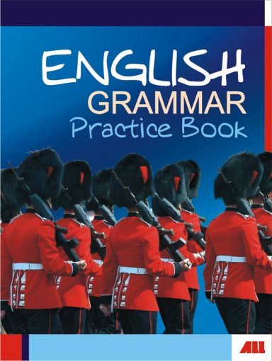 ENGLISH GRAMMAR-PRACTICE BOOK