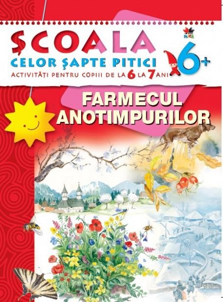 FARMECUL ANOTIMPURILOR. 6-7 ANI