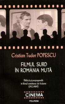 FILMUL SURD IN ROMANIA MUTA - REPRINT