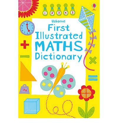 FIRST DICTIONARY OF MATHS