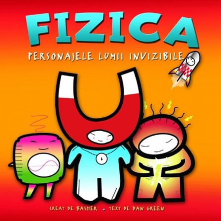 Fizica- personajele lumii invizibile