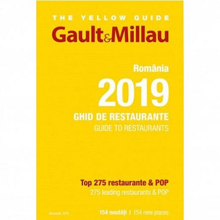 GAULT&MILLAU ROMANIA GHID DE RESTAURANTE 2019