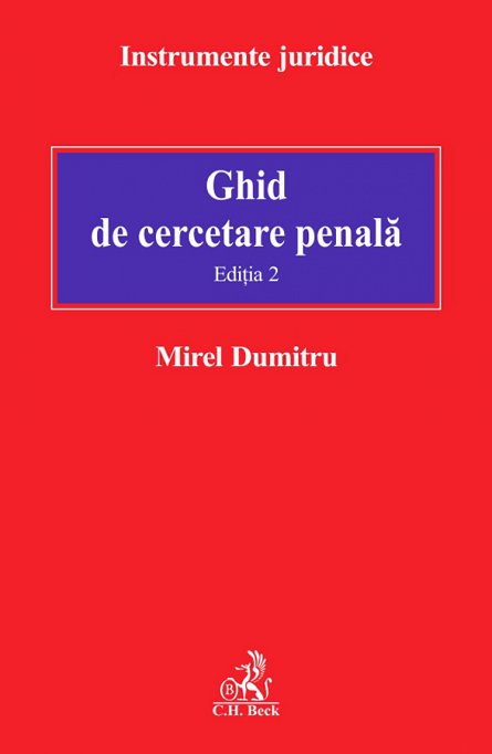 GHID DE CERCETARE PENALA EDITIA 2