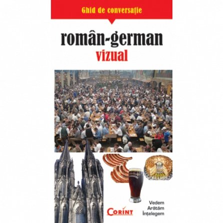 GHID DE CONVERSATIE ROMAN-GERMAN VIZUAL
