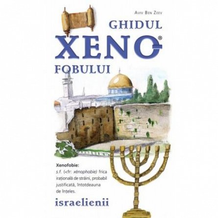 GHIDUL XENOFOBULUI - ISRAELIENII