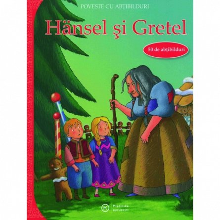 Hansel si Gretel, ***