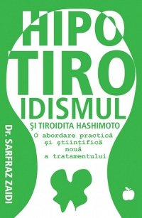 Hipotiroidismul Si Tiroidita Hashimoto De Sarfraz Zaidi Diverta