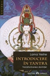 Introducere in Tantra - Yeshe Lama