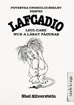 LAFCADIO-LEUL CARE NU S-A LASAT PAGUBAS SILVERSTEIN