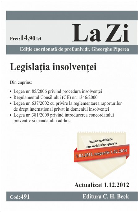 LEGISLATIA INSOLVENTEI LA ZI COD 491 (ACTUALIZARE 01.12.2012)