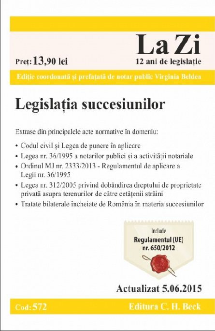 LEGISLATIA SUCCESIUNILOR LA ZI COD 572 (ACT 05.06.2015)