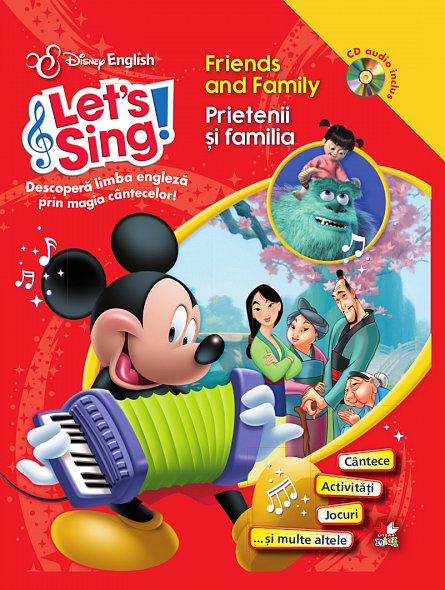 LET S SING! PRIETENII SI FAMILIA/FRIENDS AND FAMILY. (carte+cd)