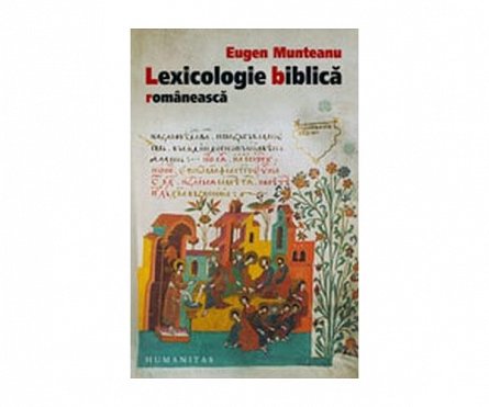 LEXICOLOGIE BIBLICA ROMANEASCA