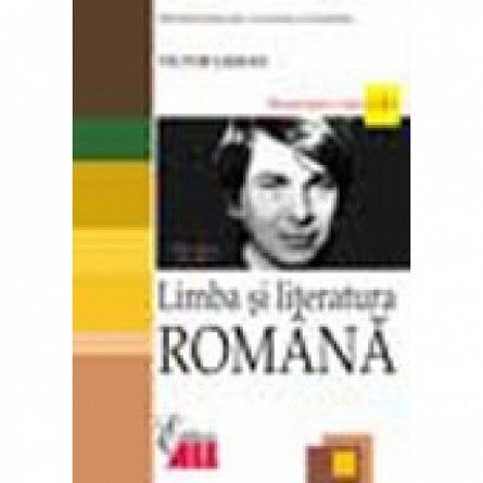 LIMBA SI LITERATURA ROMANA. MANUAL CLS A