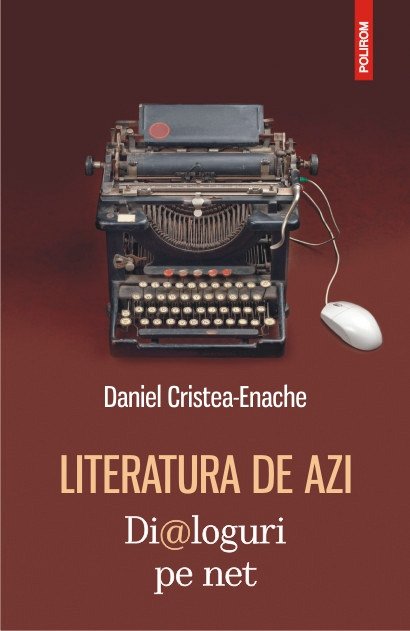 LITERATURA DE AZI: DIALOGURI PE NET