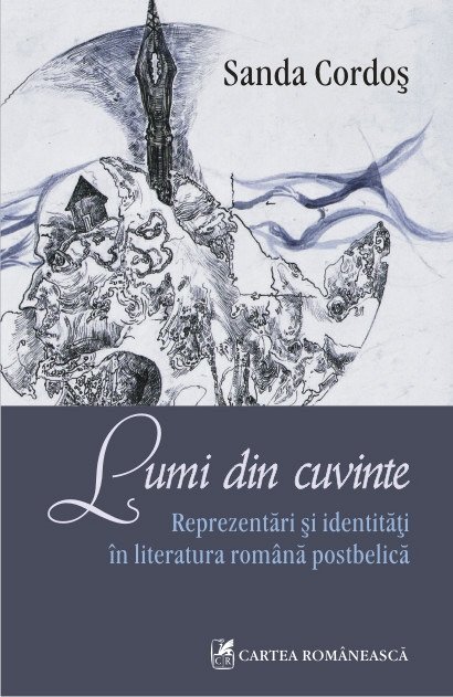 LUMI DIN CUVINTE: REPREZENTARI AI IDENTITATI IN LITERATURA ROMANA POSTBELICA