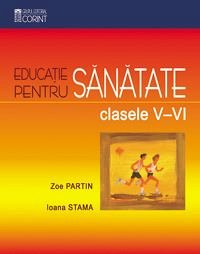 MANUAL OPTIONAL EDUCATIE PENTRU SANATATE CLS. V-VI