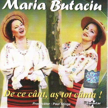 MARIA BUTACIU DE CE CANT, AS TOT CANT