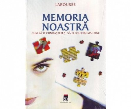 Memoria noastra larousse