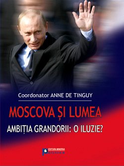 Moscova Si Lumea, Anne De Tinguy