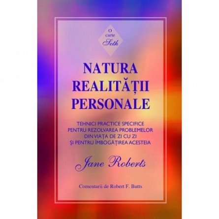 Natura Realitatii Personale O Carte Seth De Jane Roberts Diverta