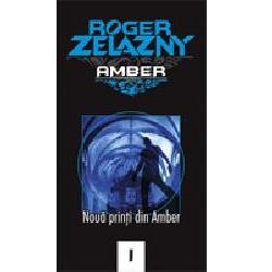 Noua Printi din Amber, Roger Zelazny