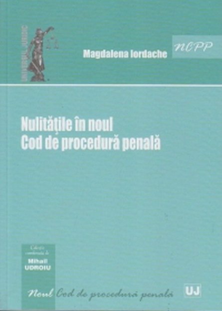NULITATILE IN NOUL COD DE PROCEDURA PENALA